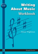 Alistair Wightman : Writing About Music Workbook-9781906178383