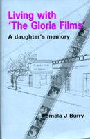 Living with the "Gloria Films"