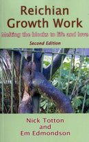 Reichian Growth Work : Melting the Blocks to Life and Love-9781906254124