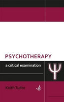 Psychotherapy: A critical examination-9781906254612