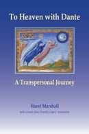 To Heaven with Dante : A Transpersonal Journey-9781906289560