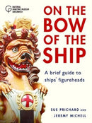 Figureheads : On the Bow of the Ship-9781906367633
