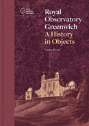 Royal Observatory Greenwich : A History in Objects-9781906367916