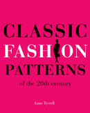 Classic Fashion Patterns of the 20th century-9781906388515