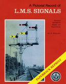 A Pictorial Record of L.M.S. Signals-9781906419417