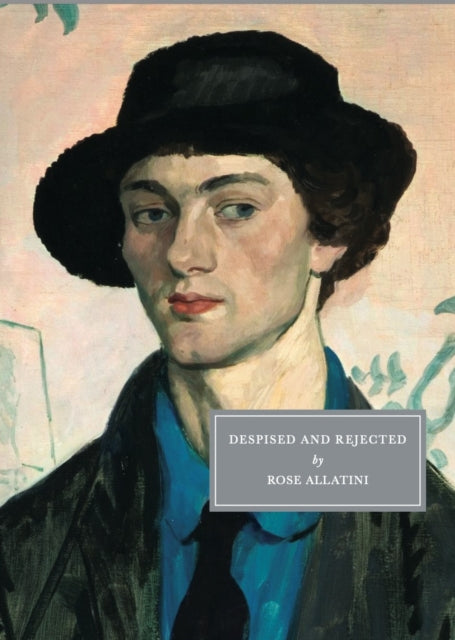 Despised and Rejected