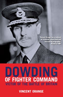 Dowding of Fighter Command-9781906502720