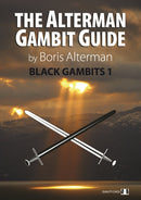 The Alterman Gambit Guide : Black Gambits 1-9781906552541