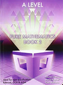 Essential Maths A Level Pure Mathematics Book 2-9781906622701