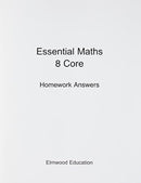 Essential Maths 8 Core Homework Answers-9781906622930