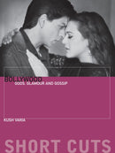 Bollywood - Gods, Glamour, and Gossip-9781906660154