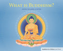 What Is Buddhism? : Buddhism for Children Level 3-9781906665470