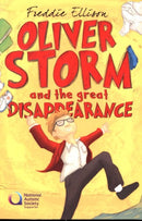 Oliver Storm and the Great Disappearance : Oliver Sorry-9781906670771