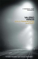 Gold, Frankincense and Dust : A Commissario Soneri Investigation-9781906694388