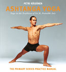 Ashtanga Yoga : Yoga in the Tradition of Sri K. Pattabhi Jois : The Primary Series Practice Manual-9781906756420