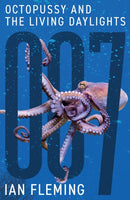 Octopussy And The Living Daylights