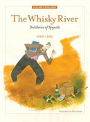 The Whisky River : Distilleries of Speyside-9781906817954