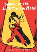 Dance By the Light of the Moon-9781906838171