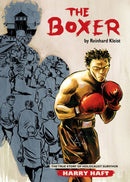 The Boxer : The True Story of Holocaust Survivor Harry Haft-9781906838775