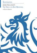 Janice Galloway''s The Trick is to Keep Breathing