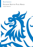 Exploring Scottish Place-Names : (Scotnotes Study Guides)-9781906841607