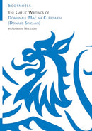 The Gaelic Writings of Domhnall Mac na Ceardaich (Donald Sinclair) : (Scotnotes Study Guides)-9781906841645