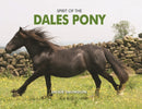 Spirit of the Dales Pony-9781906887940