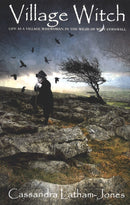 Village Witch : Life as a Village Wisewoman in the Wilds of West Cornwall-9781906958237