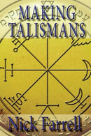 Making Talismans : Creating Living Magical Tools for Change & Transformation-9781906958572