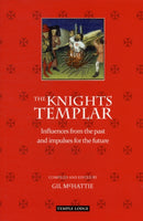 The Knights Templar : Influences from the Past and Impulses for the Future-9781906999261