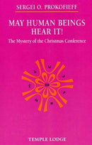 May Human Beings Hear It! : The Mystery of the Christmas Conference-9781906999612