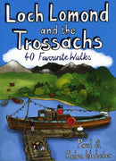 Loch Lomond and the Trossachs : 40 Favourite Walks-9781907025044