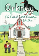 Orkney : 40 Coast and Country Walks-9781907025525