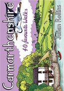 Carmarthenshire : 40 favourite walks-9781907025808