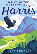 Harris : Walking the Western Isles-9781907025945