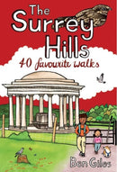 The Surrey Hills : 40 Favourite Walks-9781907025969