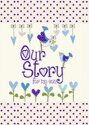 Our Story, for My Son-9781907048432