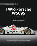 TWR - Porsche WSC95 - The Autobiography of WSC 001-9781907085536