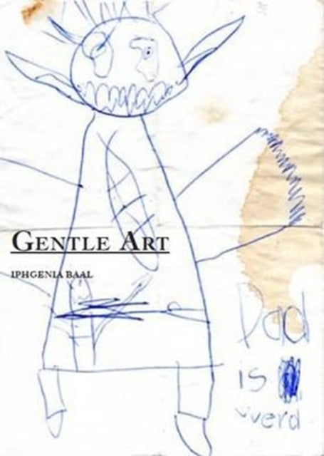 Iphgenia Baal: Gentle Art-9781907112409