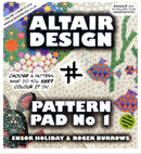 Altair Design Pattern Pad : Geometrical Colouring Book Bk. 1-9781907155000