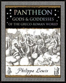 Pantheon : Gods and Goddesses of the Greco-Roman World-9781907155499