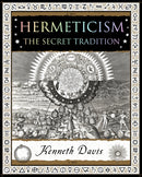 Hermeticism : The Secret Tradition-9781907155536