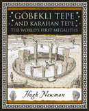 Gobekli Tepe and Karahan Tepe : The World's First Megaliths-9781907155543