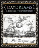 Daydreams : & Thought Experiments-9781907155550
