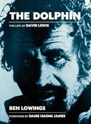The The Dolphin : The life of David Lewis-9781907206511