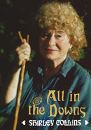 All in the Downs : Reflections on Life, Landscape, and Song-9781907222412