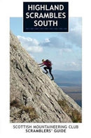 Highland Scrambles South : Including Cairngorms, Ben Nevis, Glen Coe, Rum and Arran-9781907233234