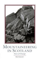 Mountaineering Scotland : Years of Change-9781907233241