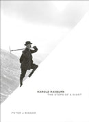 Harold Raeburn: The Steps of a Giant-9781907233500