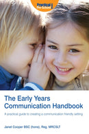 The Early Years Communication Handbook : A Practical Guide to Creating a Communication-friendly Setting in the Early Years-9781907241031
